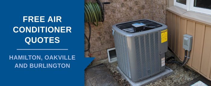 FREE Air Conditioner Quotes Hamilton, Burlington, Oakville