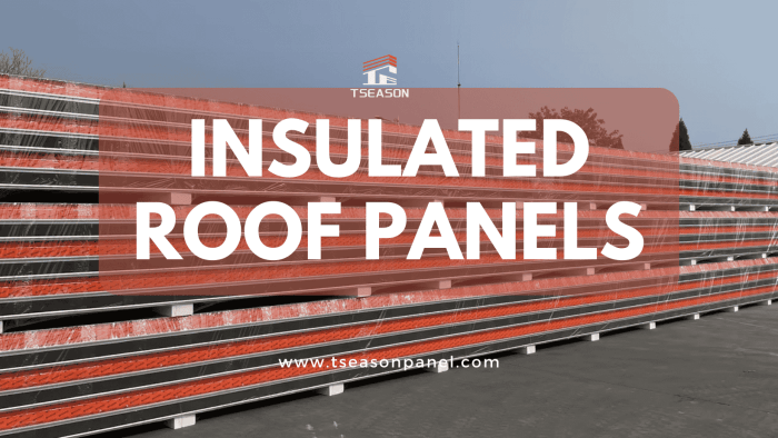 Insulated Roof Panels: The Ultimate Guide to Energy-Efficient Roofing ...